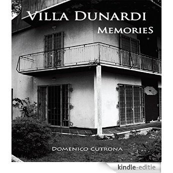 Villa Dunardi Memories (Narrativa) [Kindle-editie]