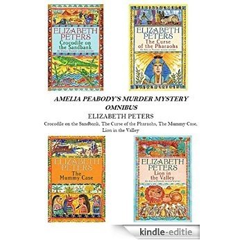 Amelia Peabody Omnibus (Books 1-4) (English Edition) [Kindle-editie]