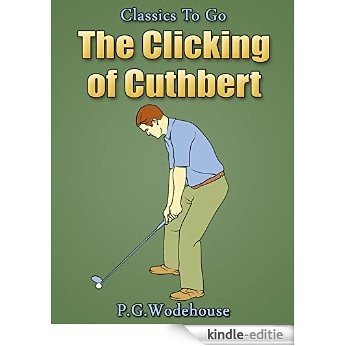 The Clicking of Cuthbert [Kindle-editie] beoordelingen