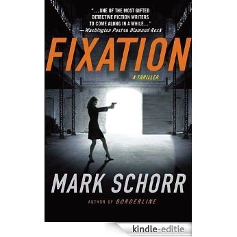Fixation (Brian Hanson Mysteries) [Kindle-editie]