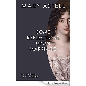 Some Reflections Upon Marriage (Women in Print) [Kindle-editie]