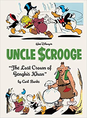 Walt Disney's Uncle Scrooge: "the Lost Crown of Genghis Khan" (the Complete Carl Barks Disney Library Vol. 16)