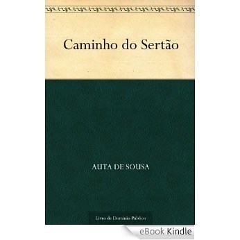 Caminho do Sertão [eBook Kindle]