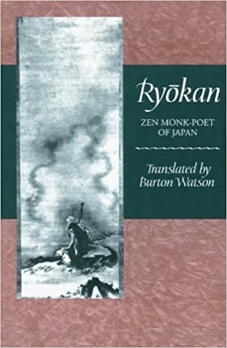 Ryokan: Zen Monk-Poet of Japan (Translations from the Asian Classics)