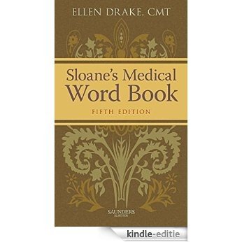 Sloane's Medical Word Book [Kindle-editie]