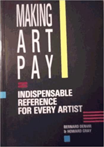 Making Art Pay: Indispensable Reference for Every Artist (AUTRES PHAIDON)
