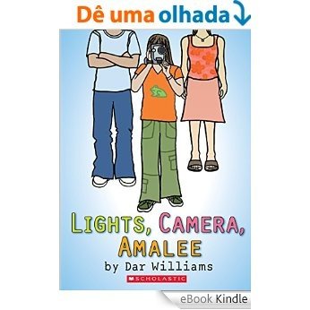 Lights, Camera, Amalee [eBook Kindle]
