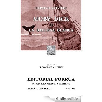 Moby Dick (Colección Sepan Cuantos: 506) [Kindle-editie]