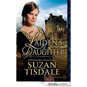 Laiden's Daughter: The Clan MacDougall Series (English Edition) [Kindle-editie]