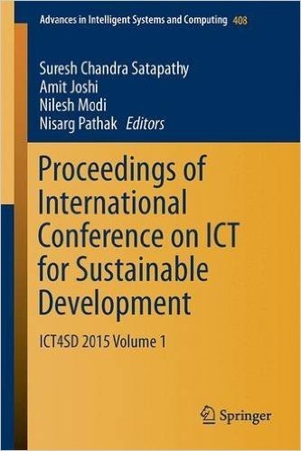Proceedings of International Conference on Ict for Sustainable Development: Ict4sd 2015 Volume 1