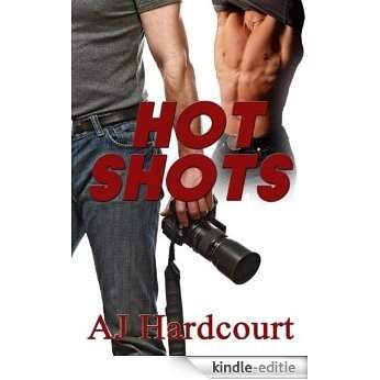 Hot Shots (English Edition) [Kindle-editie]