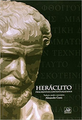 Heraclito - Fragmentos Contextualizados