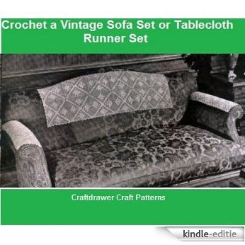 Crochet a Vintage Sofa Set Pattern - Crochet Motif Pattern for Sofa Head and Arm Rests (English Edition) [Kindle-editie]