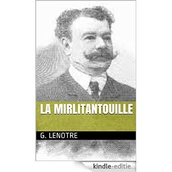 LA MIRLITANTOUILLE (French Edition) [Kindle-editie]