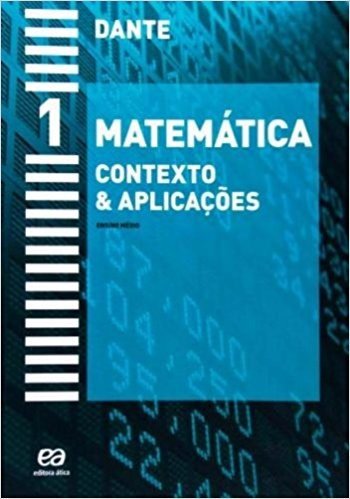 Matemática. Contexto e Aplicações - Volume 1