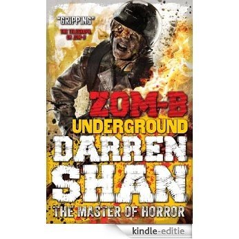 ZOM-B Underground (English Edition) [Kindle-editie]