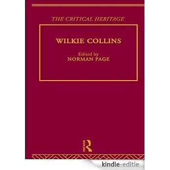Wilkie Collins: The Critical Heritage [Kindle-editie]