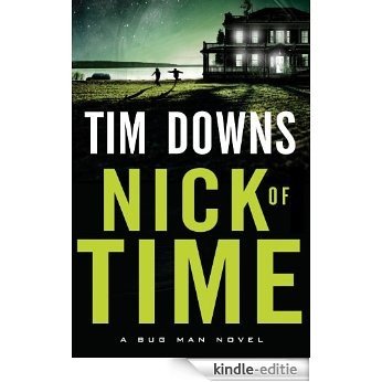 Nick of Time (A Bug Man Novel) (English Edition) [Kindle-editie]