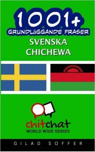 1001+ Grundlaggande Fraser Svenska - Chichewa