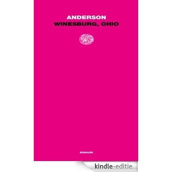 Winesburg, Ohio (Letture Einaudi Vol. 32) (Italian Edition) [Kindle-editie]
