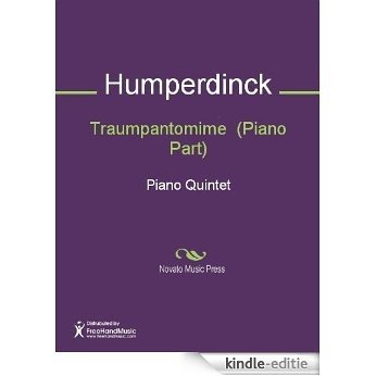 Traumpantomime  (Piano Part) [Kindle-editie]