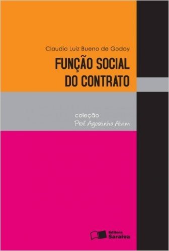 Função Social do Contrato - Coleção Prof. Agostinho Alvim