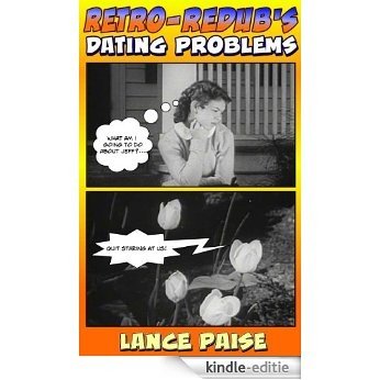 Retro-Redub's Dating Problems (English Edition) [Kindle-editie]