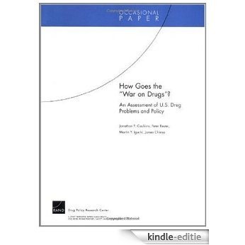 How Goes the War on Drugs?: An Assessment of U.S. Drug Problems and Policy: OP-121-DPRC (Occasional Paper) [Kindle-editie] beoordelingen