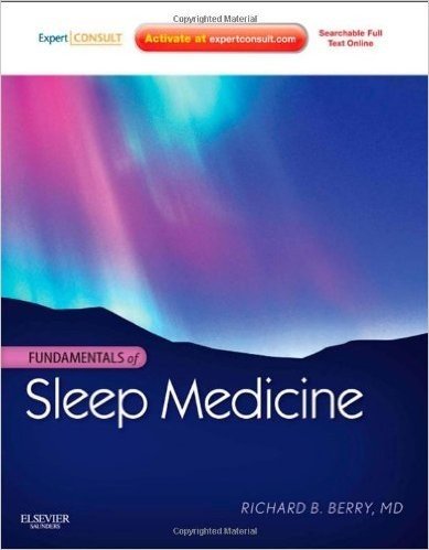 Fundamentals of Sleep Medicine: Expert Consult - Online and Print