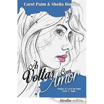 Às Voltas Com o Amor (Trilogia As Fases do Amor Livro 1) (Portuguese Edition) [Kindle-editie]