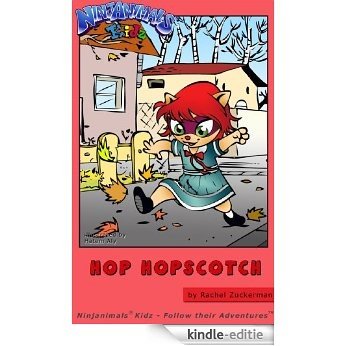 Hop Hopscotch (The Ninjanimals Kidz Stories Book 3) (English Edition) [Kindle-editie]