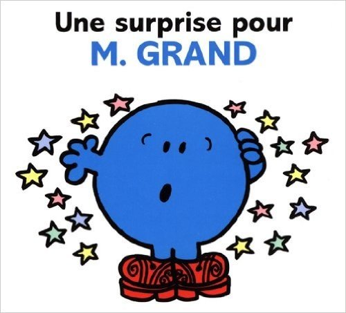 Une surprise pour M. Grand (Collection Monsieur Madame) (French Edition)