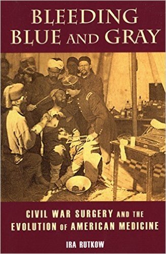 Bleeding Blue and Gray: Civil War Surgery and the Evolution of American Medicine baixar