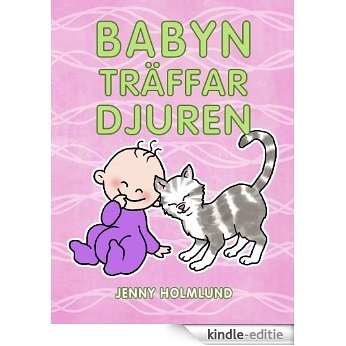 Babyn träffar djuren (Swedish Edition) [Kindle-editie]