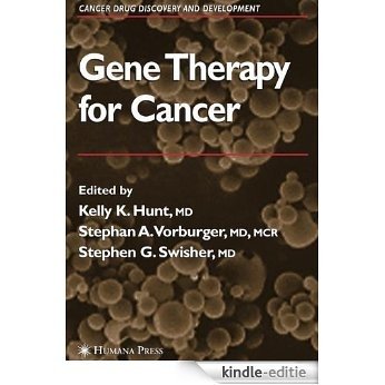 Gene Therapy for Cancer (Cancer Drug Discovery and Development) [Kindle-editie]