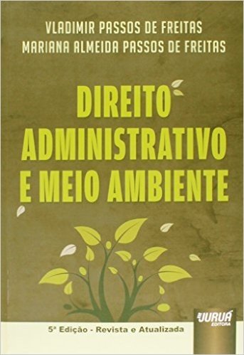 Direito Administrativo e Meio Ambiente
