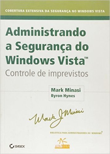 Administrando A Seguranca Do Windows Vista - Controle De Imprevistos