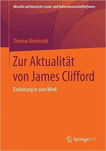Zur Aktualitat Von James Clifford: Einleitung in Sein Werk baixar