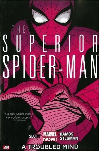 Superior Spider-Man - Volume 2: A Troubled Mind (Marvel Now)
