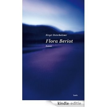 Flora Beriot (German Edition) [Kindle-editie]