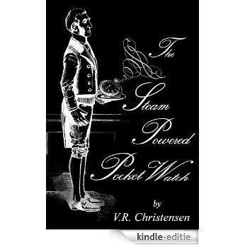 The Steam Powered Pocket Watch - a short story (Sixteen Seasons Book 2) (English Edition) [Kindle-editie] beoordelingen