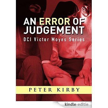 An Error Of Judgement (DCI Victor Moyes Book 12) (English Edition) [Kindle-editie]