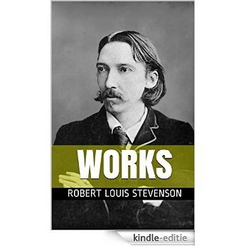 Works by Robert Louis Stevenson (English Edition) [Kindle-editie]