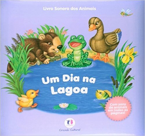 Livro Sonoro Dos Animais - Um Dia Na Lagoa