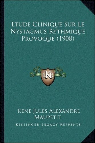 Etude Clinique Sur Le Nystagmus Rythmique Provoque (1908) baixar