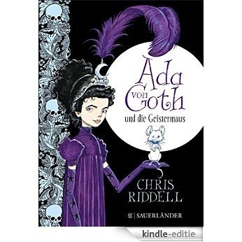 Ada von Goth und die Geistermaus (German Edition) [Kindle-editie]