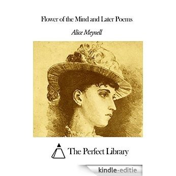 Flower of the Mind and Later Poems (English Edition) [Kindle-editie]