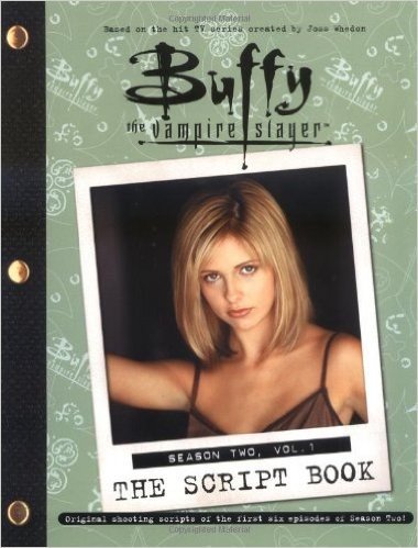 Buffy the Vampire Slayer: The Script Book Season Two, Vol. 1