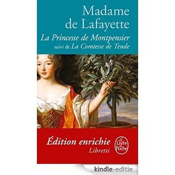 La Princesse de Montpensier : Suivi de La Comtesse de Tende (Classiques t. 19314) (French Edition) [Kindle-editie]