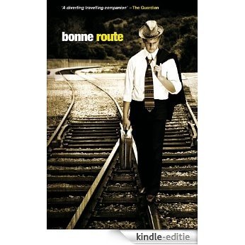 Bonne Route (English Edition) [Kindle-editie]